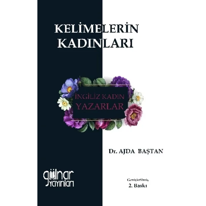 Kelimelerin Kadınları - İngiliz Kadın Yazarlar