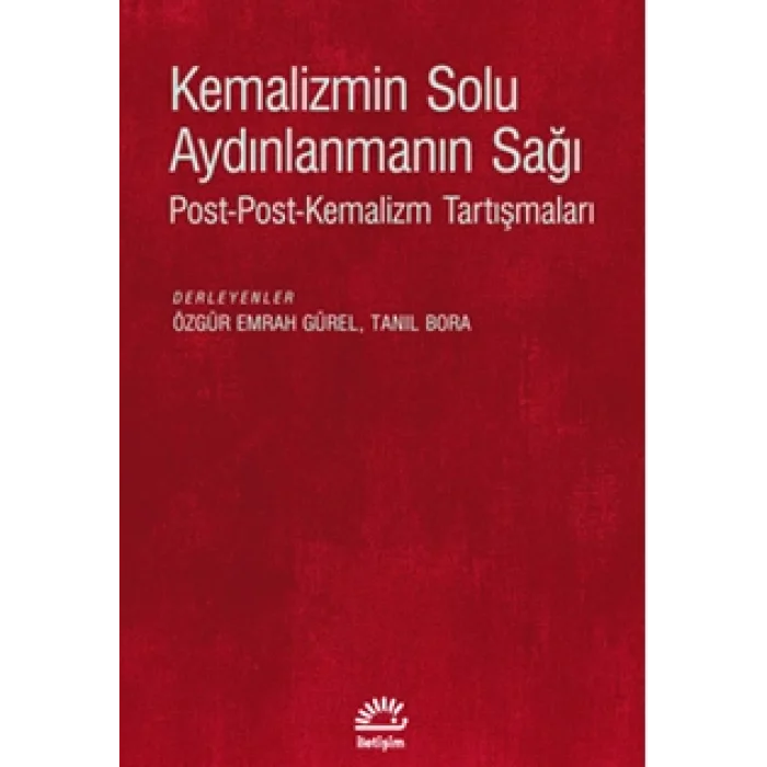 Kemalizmin Solu Aydınlanmanın  Sağı
