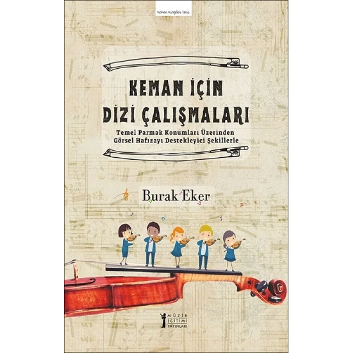 Keman İçin Dizi Çalışmaları