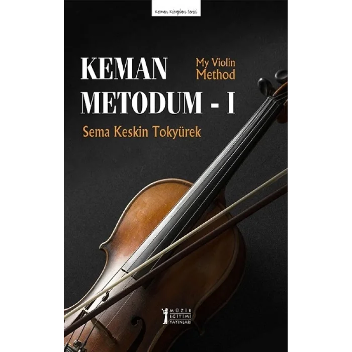 Keman Metodum - 1 (My Violin Method-1)