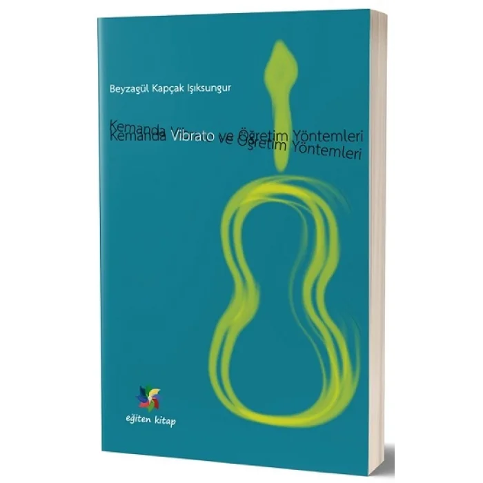 Kemanda Vibrato ve Öğretim Yöntemleri