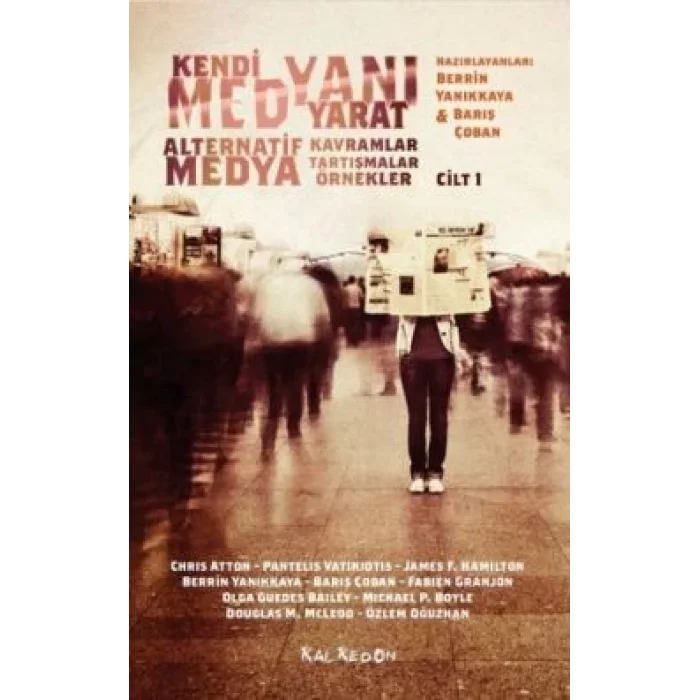 Kendi Medyanı Yarat - Cilt 1