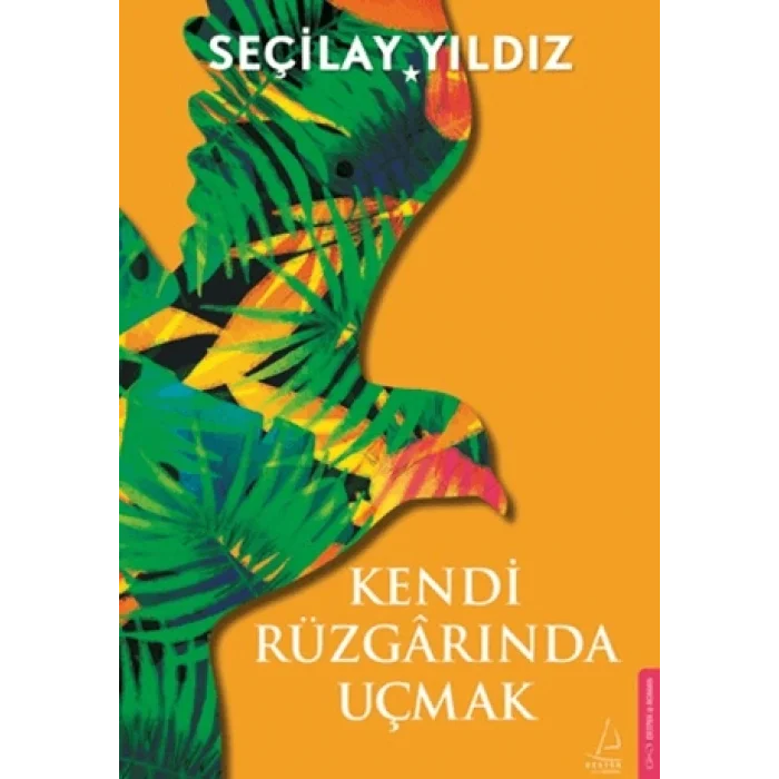 Kendi Rüzgarında Uçmak
