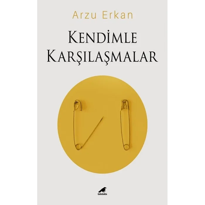 Kendimle Karşılaşmalar