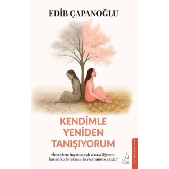 Kendimle Yeniden Tanışıyorum