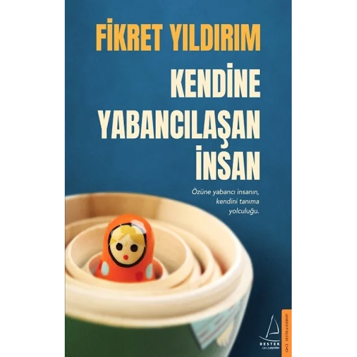 Kendine Yabancılaşan İnsan