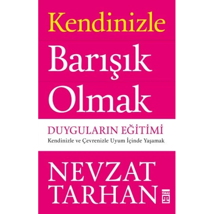 Kendinizle Barışık Olmak