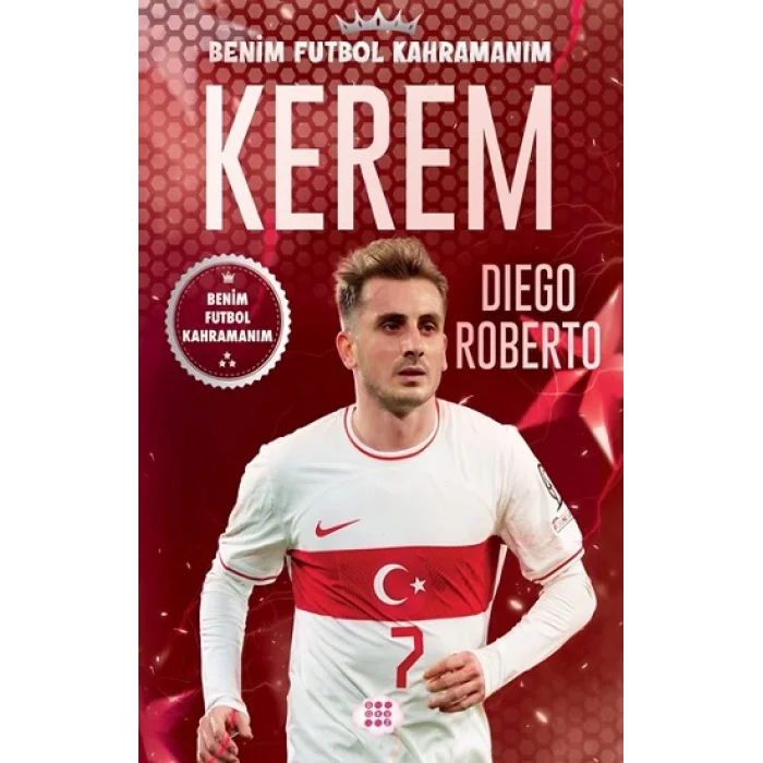 Kerem – Benim Futbol Kahramanım