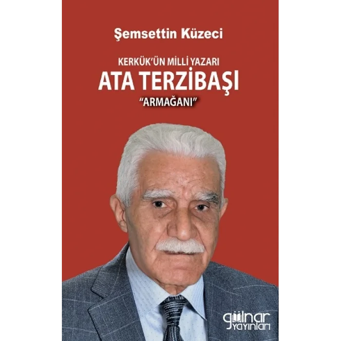 Kerkükün Milli Yazarı Ata Terzibaşı Armağanı