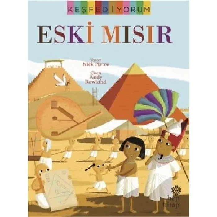 Keşfediyorum - Eski Mısır