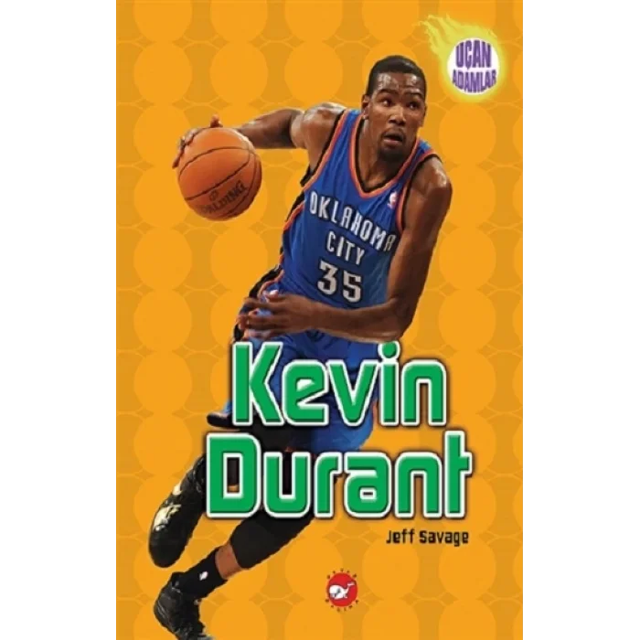 Kevin Durant - Uçan Adamlar