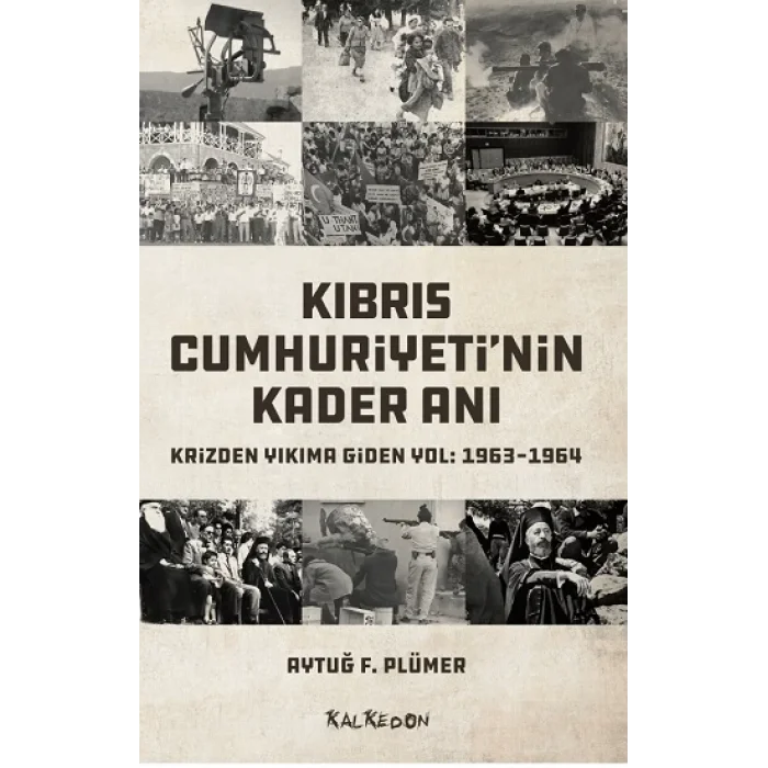 Kıbrıs Cumhuriyetinin Kader Anı