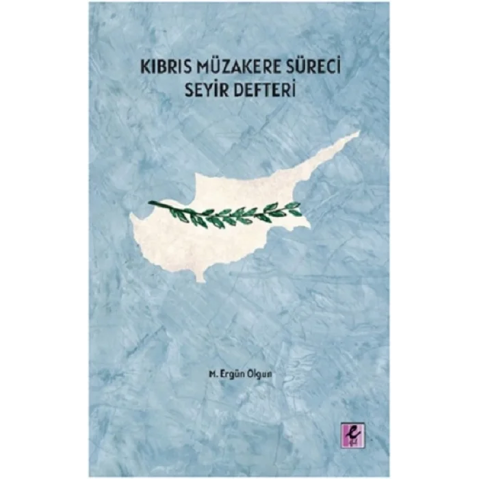 Kıbrıs Müzakere Süreci Seyir Defteri