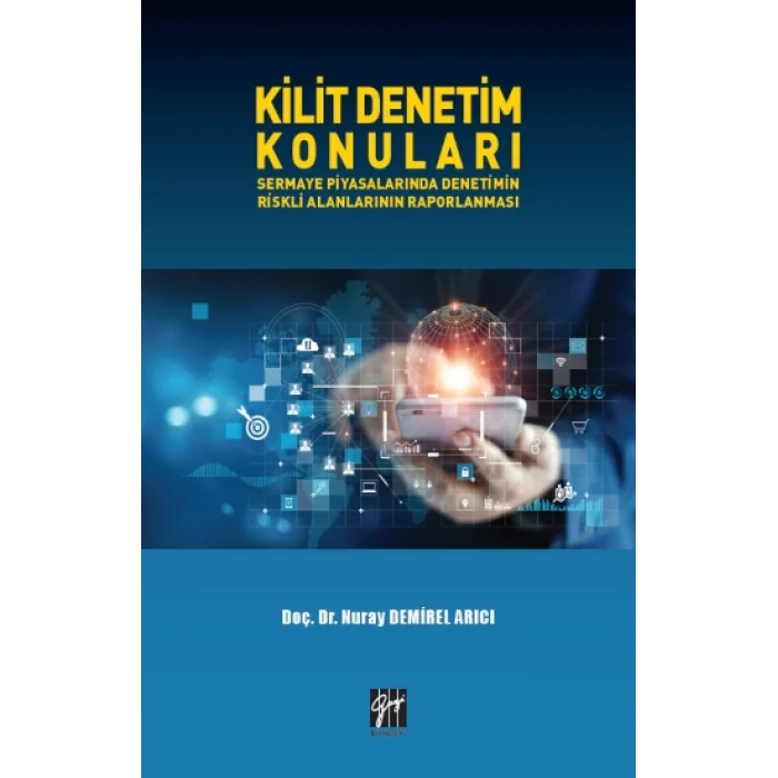 Kilit Denetim Konuları Sermaye Piyasalarında Denetimin Riskli Alanlarının Raporlanması