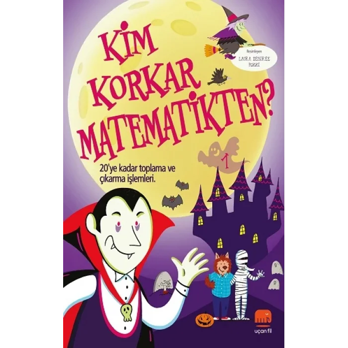 Kim Korkar Matematikten 1 - 20ye Kadar Toplama ve Çıkarma
