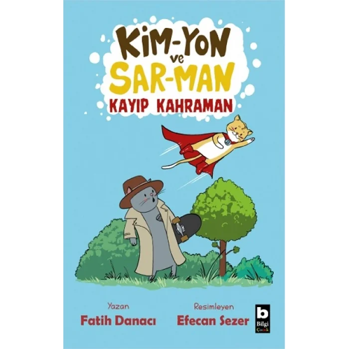 Kim-Yon ve Sar-Man Kayıp Kahraman