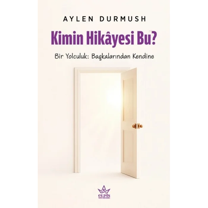 Kimin Hikayesi Bu?