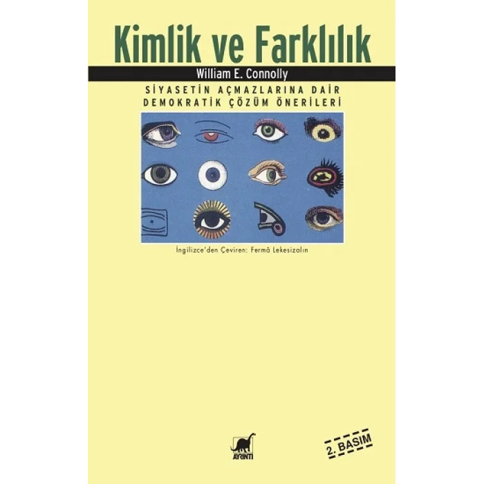 Kimlik ve Farklılık Siyasetin Açmazlarına Dair Demokratik Çözüm Önerileri