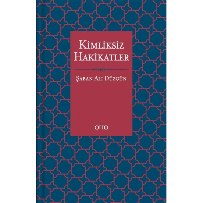 Kimliksiz Hakikatler