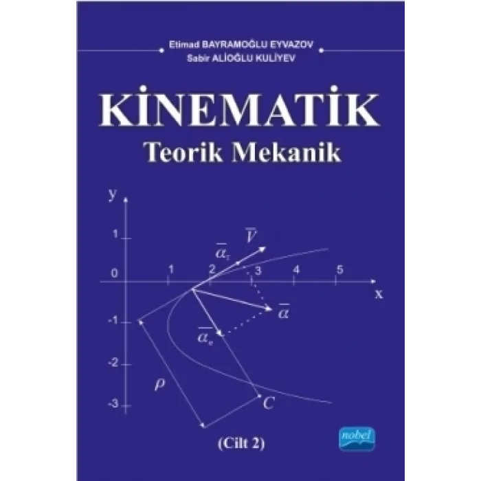 KİNEMATİK (2. CİLT) Teorik Mekanik