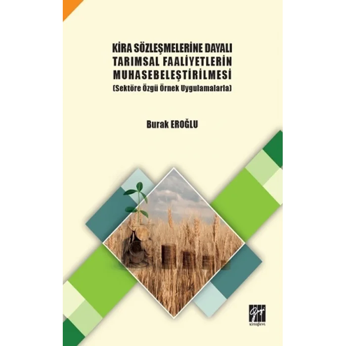 Kira Sözleşmelerine Dayalı Tarımsal Faaliyetlerin Muhasebeleştirilmesi