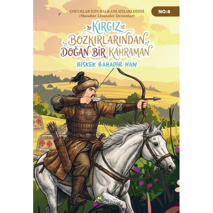 Kırgız Bozkırlarından Doğan Bir Kahraman Bişkek Bahadır Han