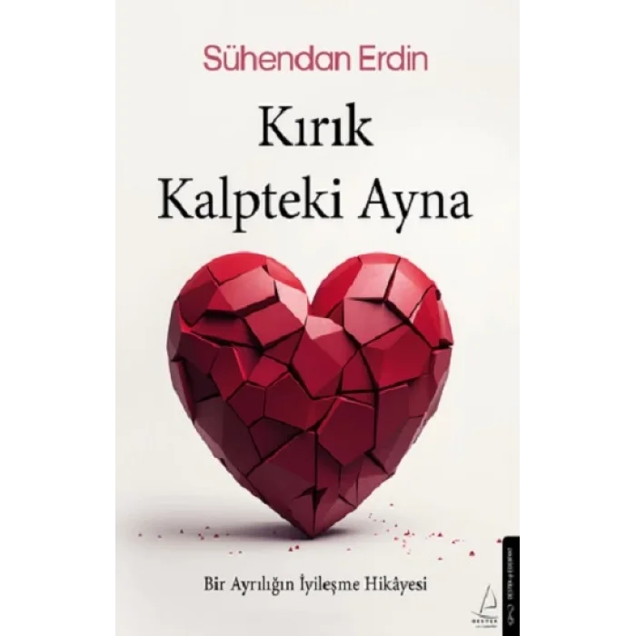 Kırık Kalpteki Ayna