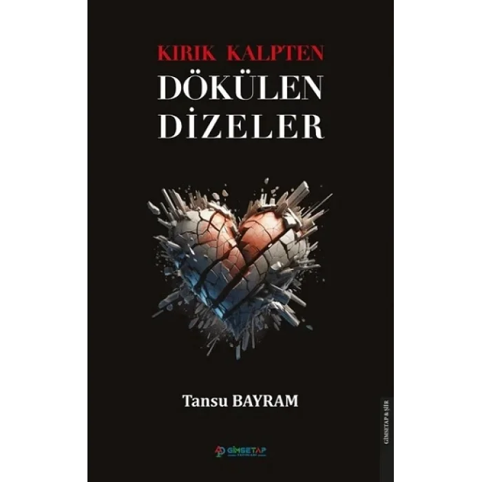 Kırık Kalpten Dökülen Dizeler
