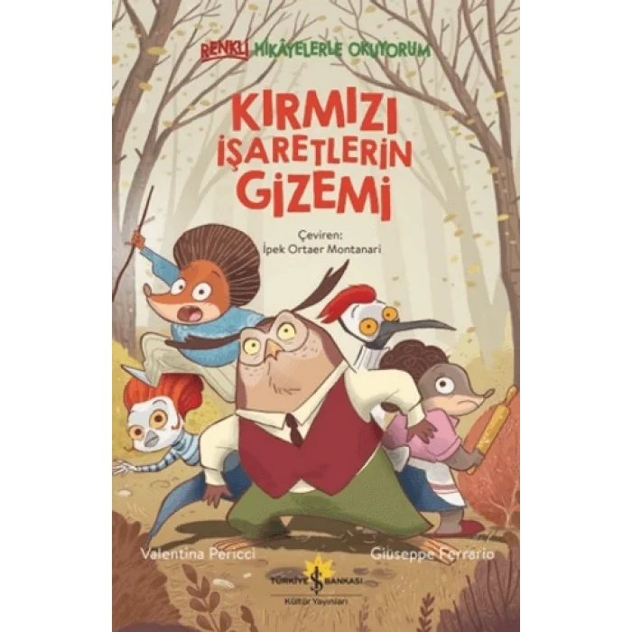 Kırmızı İşaretlerin Gizemi – Renkli Hikayelerle Okuyorum
