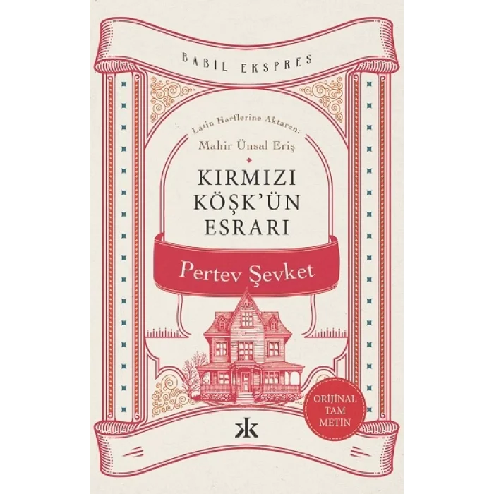 Kırmızı Köşkün Esrarı