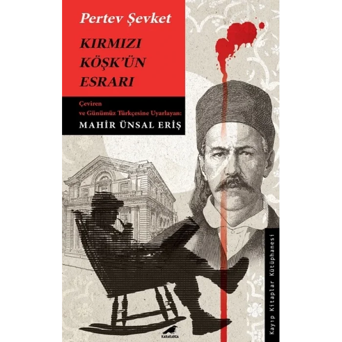 Kırmızı Köşkün Esrarı
