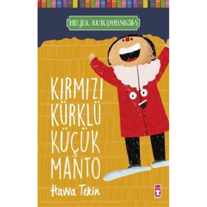 Kırmızı Kürklü Küçük Manto - Hayal Kütüphanesi 5