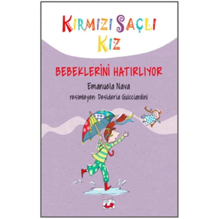 Kırmızı Saçlı Kız Bebeklerini Hatırlıyor
