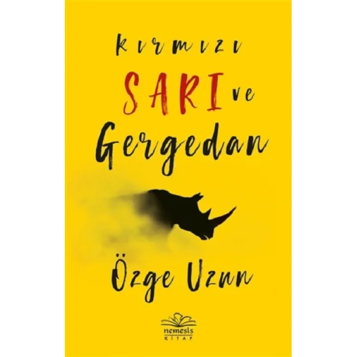 Kırmızı Sarı ve Gergedan