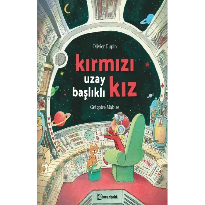 Kırmızı Uzay Başlıklı Kız (Ciltli)