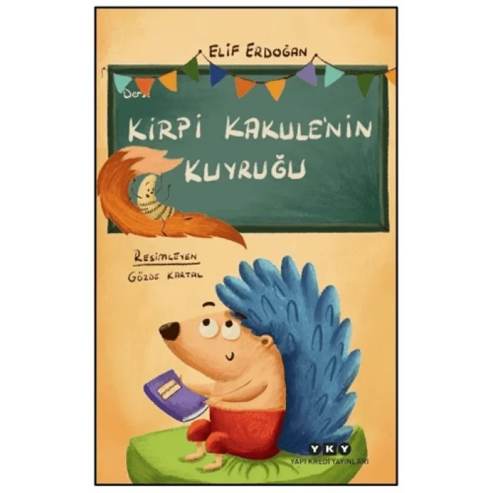 Kirpi Kakule’nin Kuyruğu