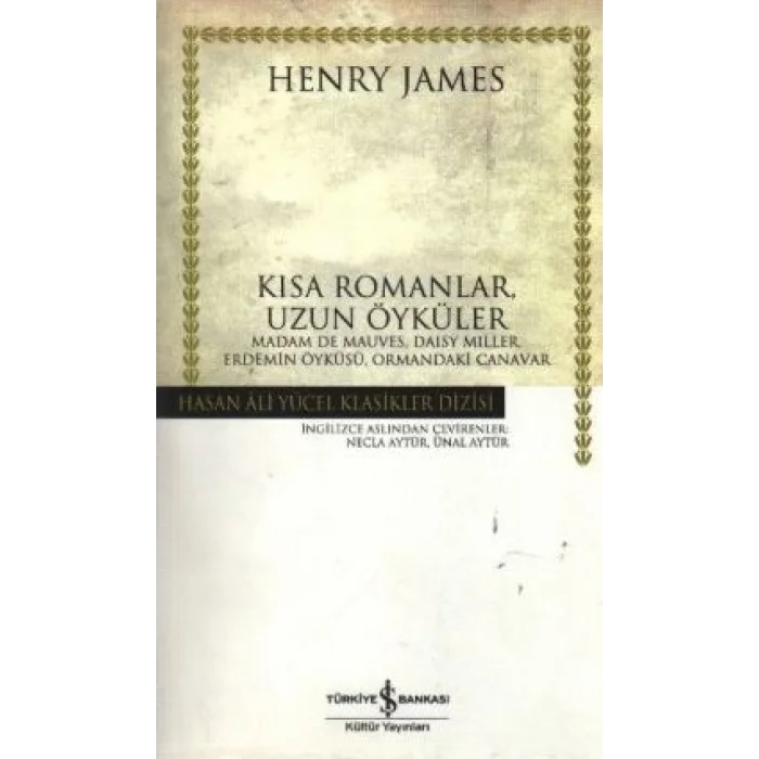 Kısa Romanlar, Uzun Öyküler