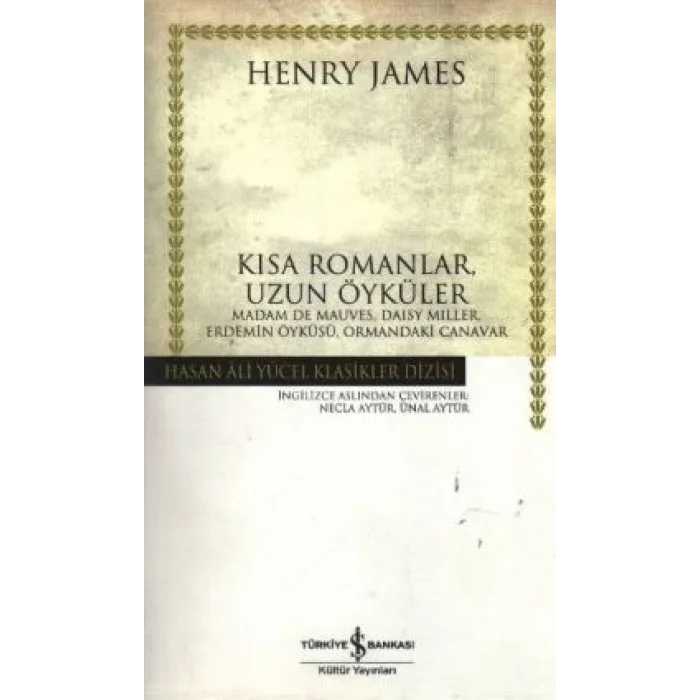 Kısa Romanlar, Uzun Öyküler