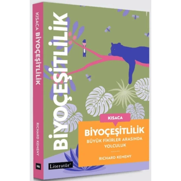 Kısaca Biyoçeşitlilik - Büyük Fikirler Arasında Yolculuk