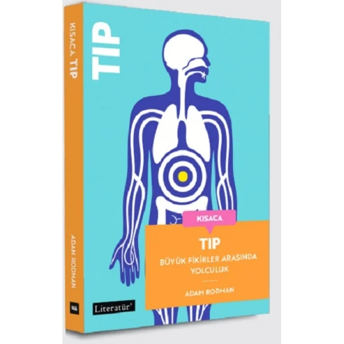 Kısaca Tıp Büyük Fikirler Arasında Yolculuk (Fleksi Kapak)