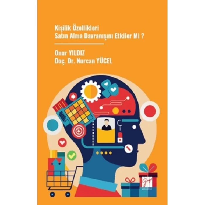 Kişilik Özellikleri Satın Alma Davranışını Etkiler Mi ?