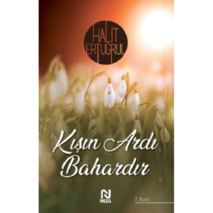 Kışın Ardı Bahardır