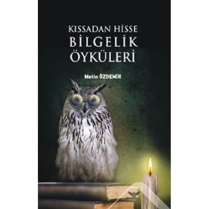 Kıssadan Hisse  Bilgelik Öyküleri