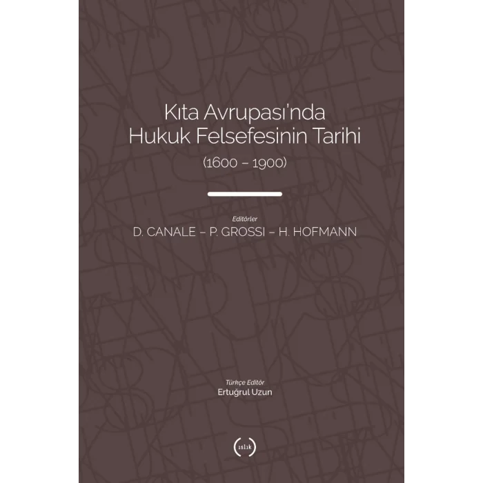 Kıta Avrupasında Hukuk Felsefesinin Tarihi (1600 – 1900)