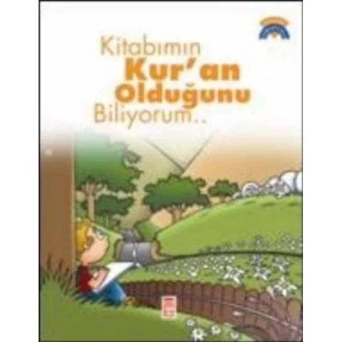Kitabımın Kuran Olduğunu Biliyorum