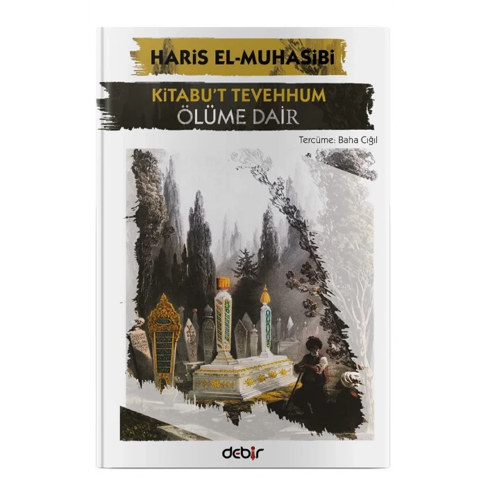 Kitabut Tevehhum - Ölüme Dair