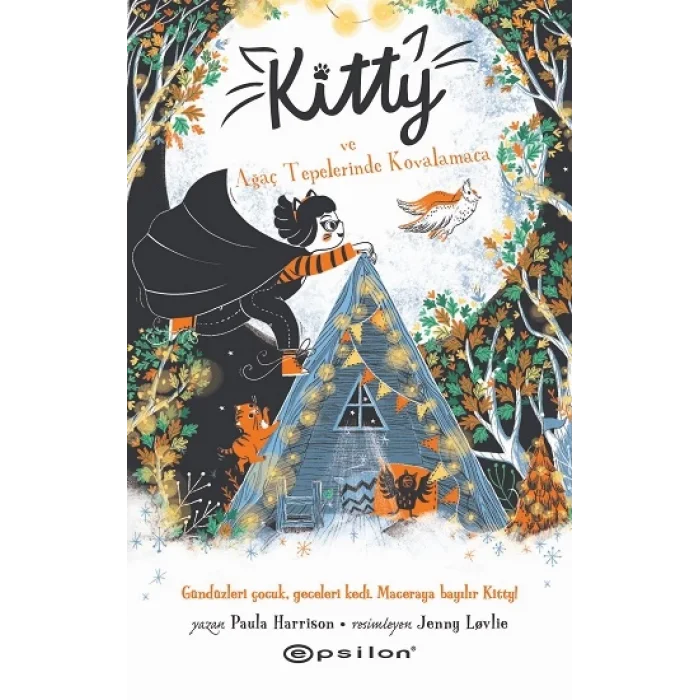 Kitty ve Ağaç Tepelerinde Kovalamaca