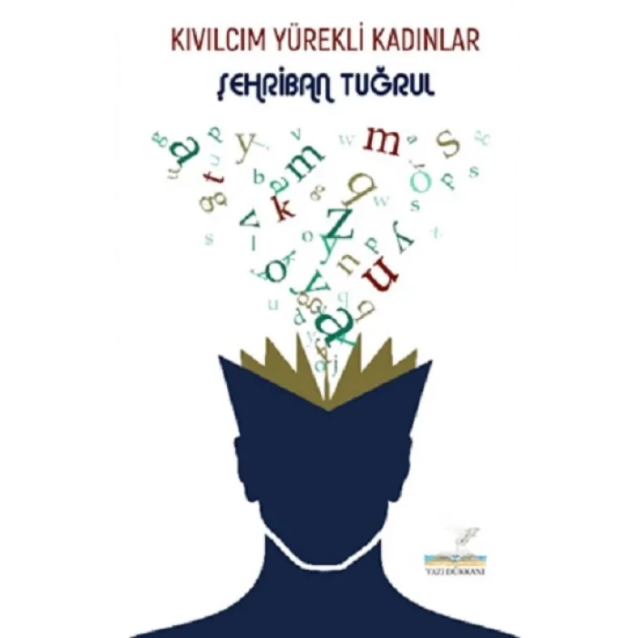 Kıvılcım Yürekli Kadınlar