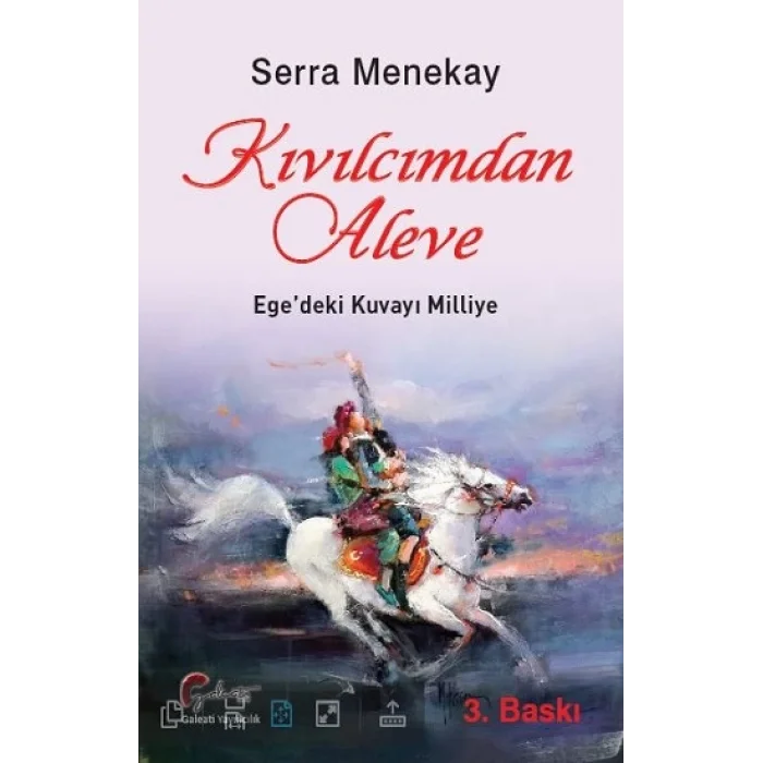 Kıvılcımdan Aleve, Egedeki Kuvayı Milliye