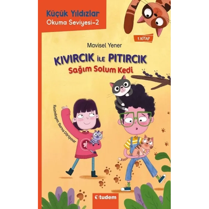Kıvırcık ile Pıtırcık 1. Kitap Sağım Solum Kedi - Küçük Yıldızlar